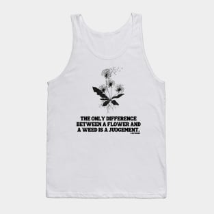 JUDGEMENTAL FLOWERS Positive Dandelion Illustrated Quote Art Tank Top